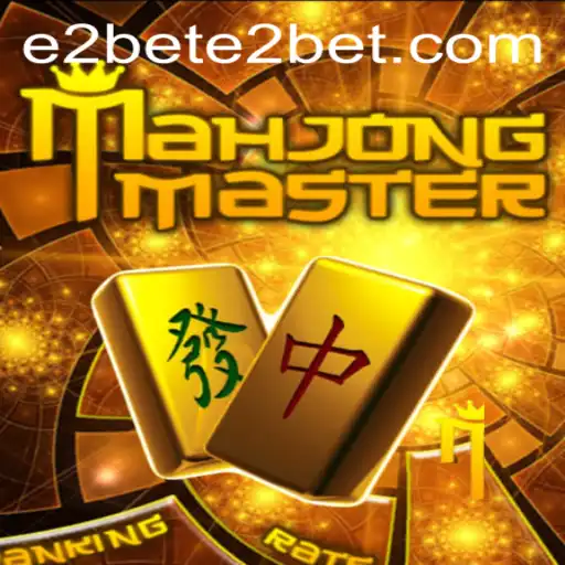 MahJongMaster: A Comprehensive Guide with E2BET Insights