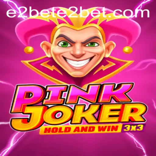 Exploring the Exciting World of Pinkjoker: A Comprehensive Guide to E2BET’s Latest Game
